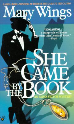 She Came by the Book (An Emma Victor Mystery)