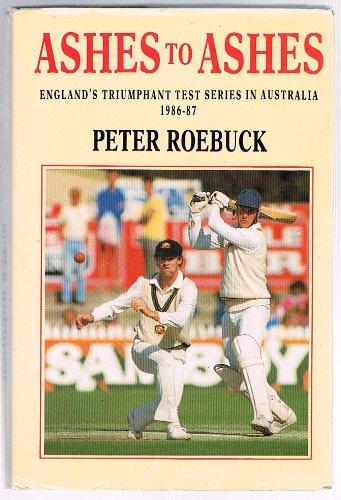 Ashes to Ashes: England Tour of Australia, 1986-87