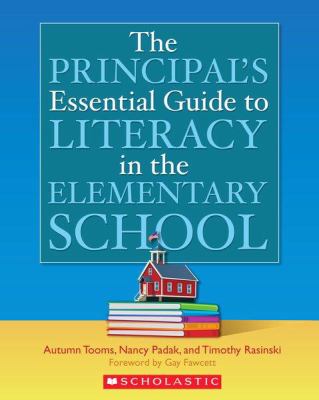 Principal's Essential Guide to Literacy in the Elementary School