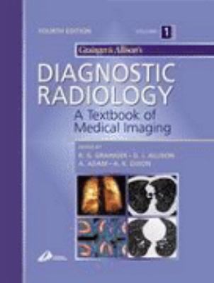 Grainger & Allison's Diagnostic Radiology A Textbook of Medical Imaging