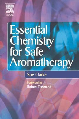 Essential Chemistry for Safe Aromatherapy