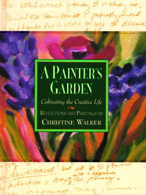 A Painter's Garden - Christine Walker - Hardcover