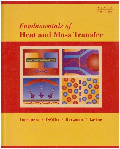 Fundamentals of Heat and Mass Transfer 6th Edition with IHT/FEHT 3.0 CD with User Guide Set