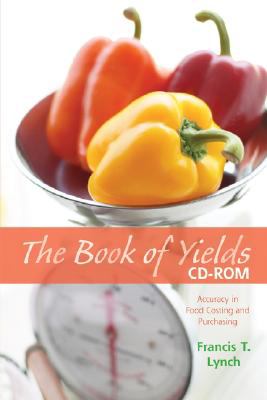 Book of Yields: Accuracy in Food Costing and Purchasing