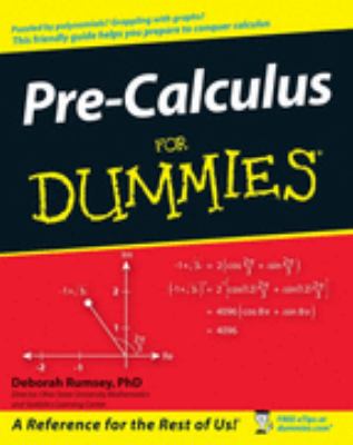 Pre-Calculus for Dummies