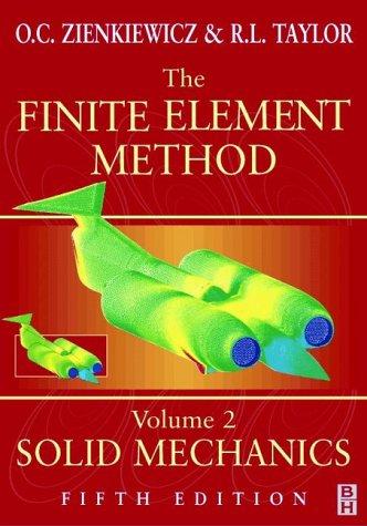 The Finite Element Method, Solid Mechanics (Volume 2)