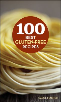 100 Best Gluten-Free Recipes