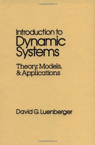 Introduction to Dynamic Systems: Theory, Models, and Applications