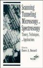 Scanning Tunneling Microscopy and Spectroscopy: Theory, Techniques and Applications