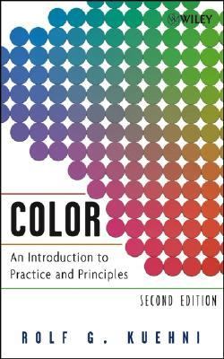 Color An Introduction to Practice and Principles