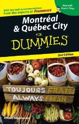 Montreal & Quebec City for Dummies 