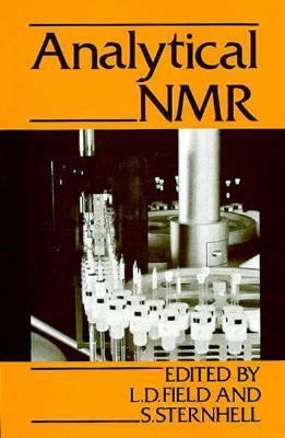 Analytical NMR - L. S. Sternhell - Hardcover