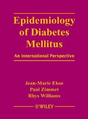 Epidemiology of Diabetes Mellitus An International Perspective