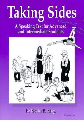 Taking Sides A Speaking Text for Advanced and Intermediate Students