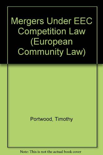 Mergers Under EEC Competition Law (Working Paper Series / Military Studies Institute,)