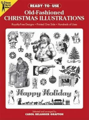 Ready-To-Use Old-Fashioned Christmas Illustrations Copyright-Free Designs, Printed One Side, Hundreds of Uses