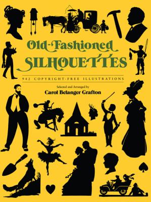 Old-Fashioned Silhouettes 942 Copyright-Free Illustrations