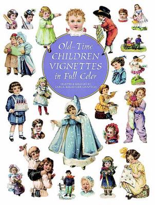 Old-Time Children Vignettes in Full Color