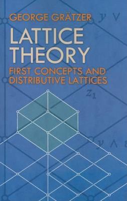 Lattice Theory: First Concepts and Distributive Lattices