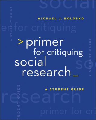 Primer for Critiquing Social Research