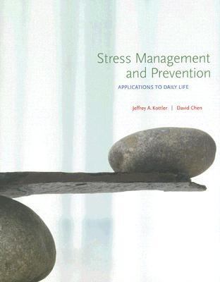 Stress Management And Prevention Applications to Daily Life