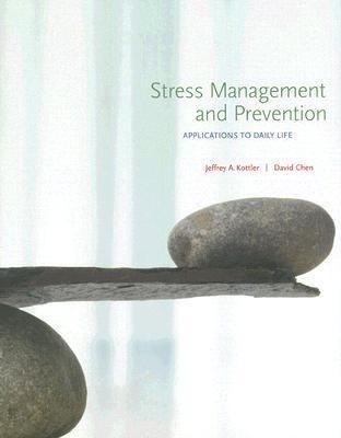 Stress Management and Prevention: Applications to Daily Life