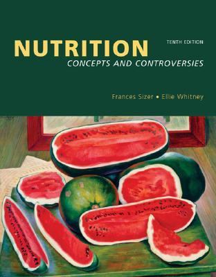 Nutrition Concepts And Controversies With Infotrac