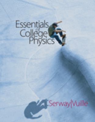 Essentials of College Physics Basic Select