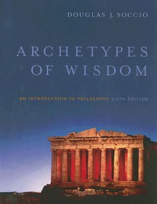 Archetypes of Wisdom An Introduction to Philosophy