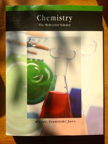 Chemistry: The Molecular Science, Enhanced Review Version (with General ChemistryNOW)