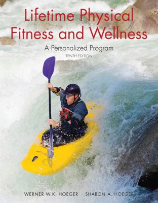 Lifetime Physical Fitness and Wellness