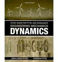 Study Guide for Pytel/Kiusalaas' Engineering Mechanics: Dynamics