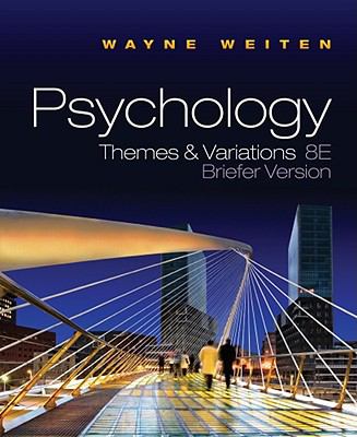 Psychology: Themes and Variations, Briefer Edition (with Concept Charts)