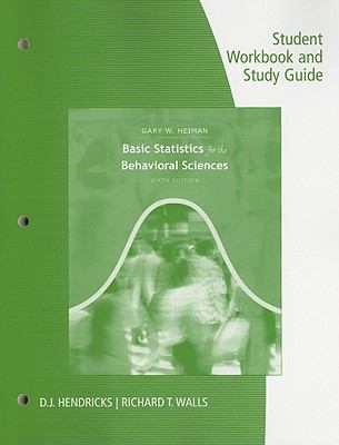 Student Workbook with Study Guide for Heiman's Basic Statistics for the Behavioral Sciences, 6th