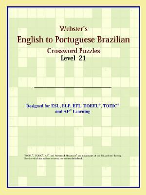 Webster's English to Portuguese Brazilian Crossword Puzzles Level 21