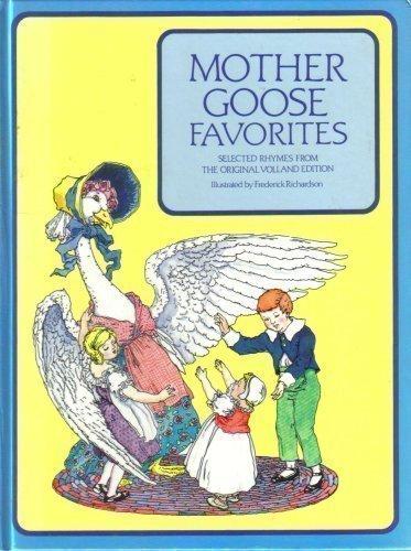 The Big Big Book of Mother Goose; Favorite Rhymes from the Original Volland Edition