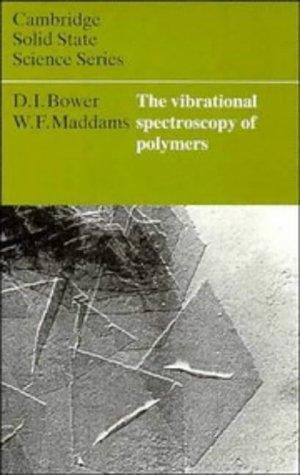 The Vibrational Spectroscopy of Polymers (Cambridge Solid State Science Series)