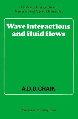 Wave Interactions and Fluid Flows