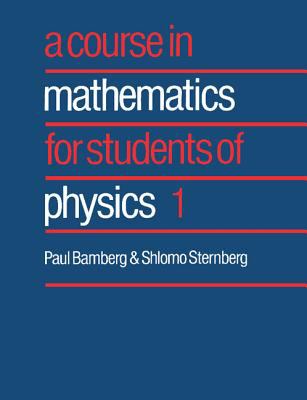 Course in Mathematics for Students of Physics