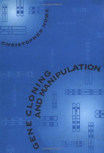 Gene Cloning and Manipulation
