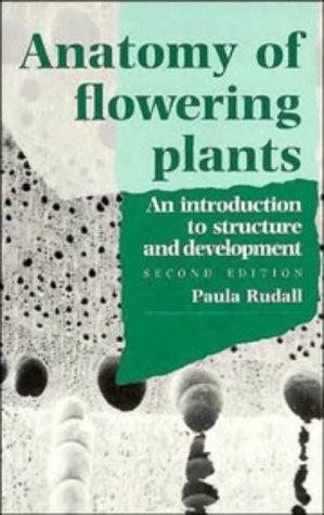 Anatomy of Flowering Plants: An Introduction to Structure and Developments