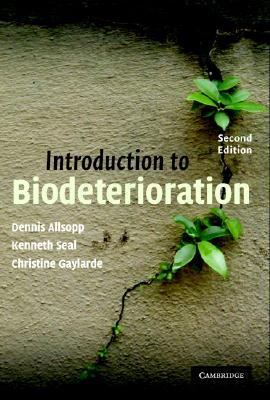 Introduction to Biodeterioration