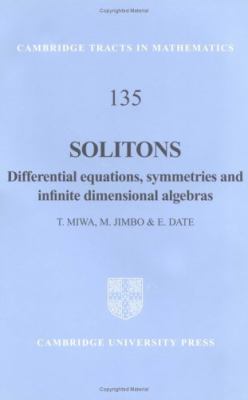 Solitons: Differential Equations, Symmetries and Infinite Dimensional Algebras