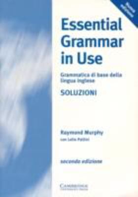 Essential Grammar In Use Italian Key A Reference And Practice Book For Elementary Students Of English