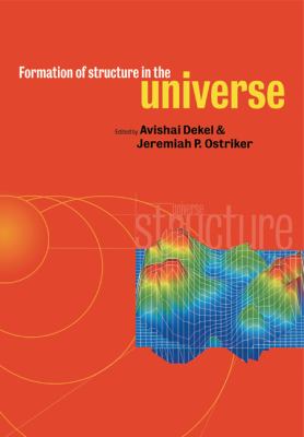 Formation of Structure in the Universe