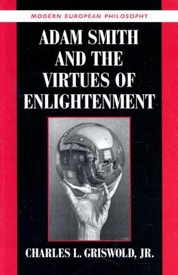 Adam Smith and the Virtues of Enlightenment