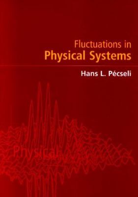 Fluctuations in Physical Systems