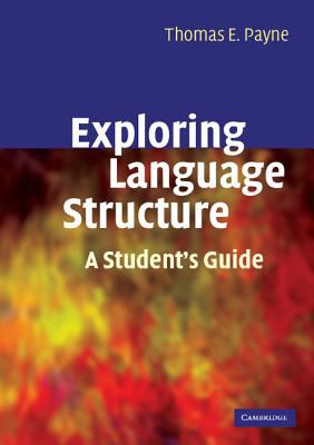 Exploring Language Structure A Student's Guide