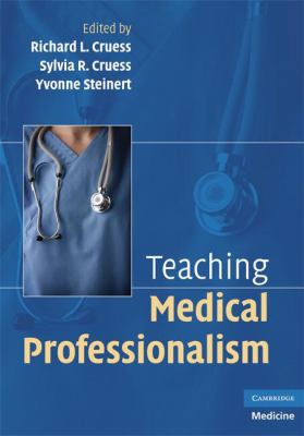 Teaching Medical Professionalism