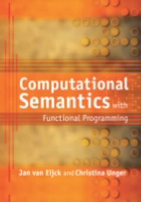 Computational Semantics with Functional Programming